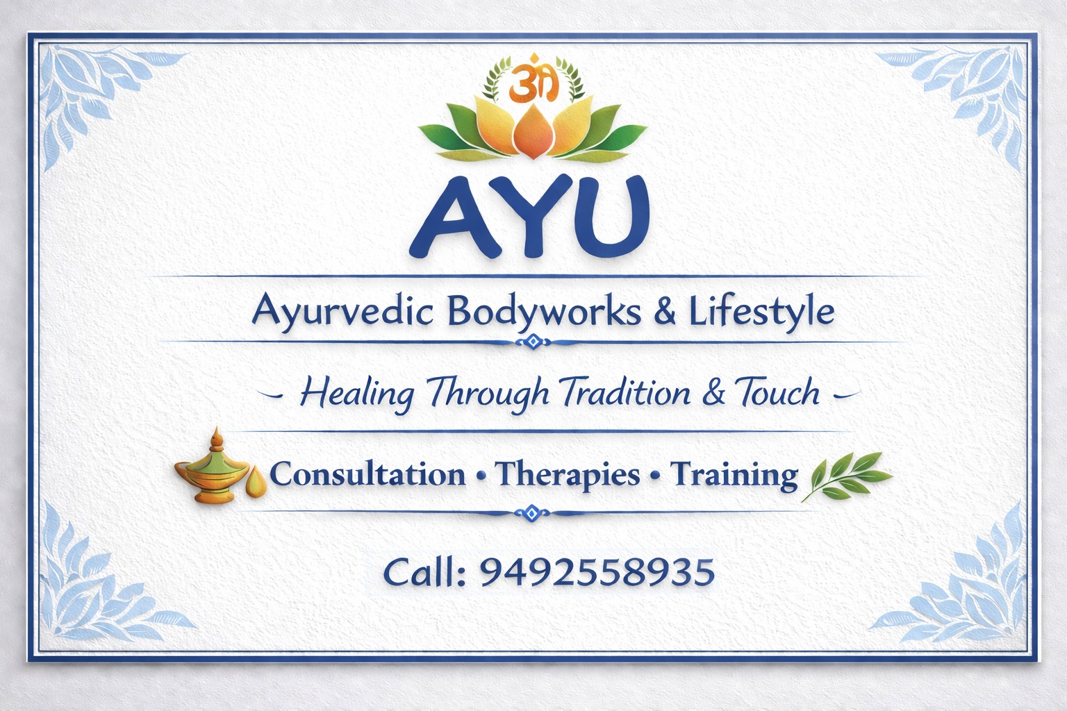 AYU Ayurvedic Bodyworks & Lifestyle — Healing Through Tradition & Touch — Consultation, Therapies, Training